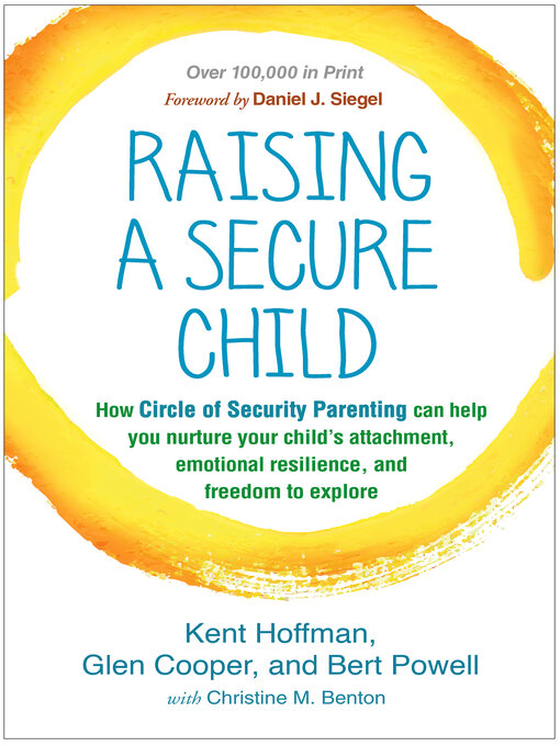 Title details for Raising a Secure Child by Kent Hoffman - Wait list